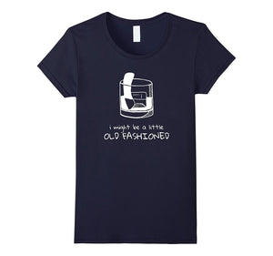 "A Little Old Fashioned" T-Shirt