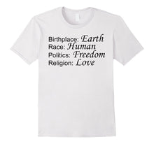 Earth - Human - Freedom - Love T-Shirt