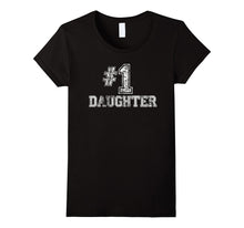 #1 Daughter T Shirt - Number One Proud Parent Gift Tee