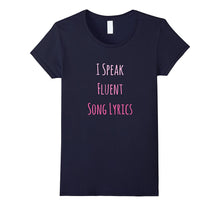 I Speak Fluent Song Lyrics Music Lover T-Shirt