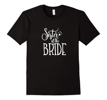 Sister of the Bride Shirt Wedding Party Groom Family Tribe