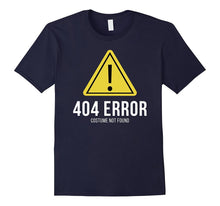 404 Error Costume Not Found: Funny Halloween Costume T-Shirt