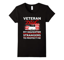 Risk Veteran Dad - My Daughter Save Stranger T-Shirt