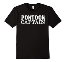 Pontoon Captain - Funny Pontoon Tshirts for Men and Women