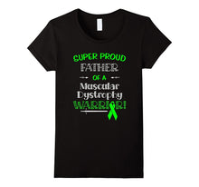 Super Proud Father of a Muscular Dystrophy Warrior Shirt