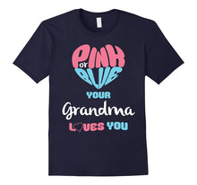 Pink or Blue Grandma Loves You Baby Gender Reveal T-Shirt