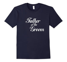 Men's Father of the Groom T-Shirt