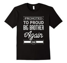 Promoted to Big Brother Again 2018 Shirt