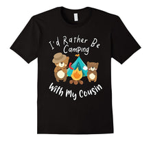 I'd Rather Be Camping With My Cousin T-Shirt Bear Shirt