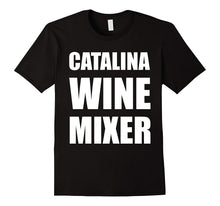 Catalina Wine Mixer T-Shirt