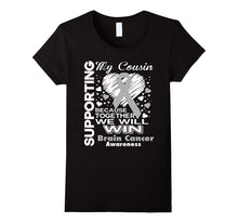 Supporting My Cousin - Brain Cancer Awareness Shirt
