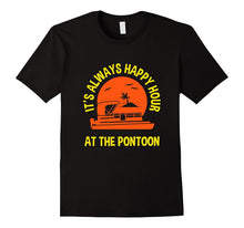 Funny Its Always Happy Hour at the Pontoon T-Shirt Beach