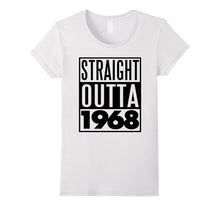 Straight Outta 1968 T-Shirt Funny Almost 50 Birthday Gift