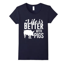 Cute Life Is Better With a Pig TShirt Love