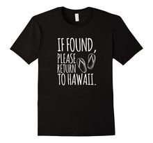 If Found, Please Return to Hawaii T-Shirt
