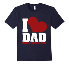 Mens I Love Dad Best Cute Fathers Day Gift Idea T-Shirt for Daddy