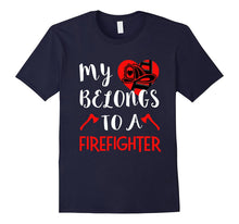 Firefighter Daughter Wife Girlfriend Family Gift Love Shirt