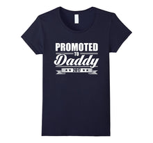 Promoted to Daddy 2017 New Dad T-Shirt
