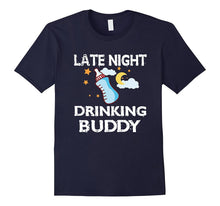 New Baby T-Shirt Late Night Drinking Buddy New Dad Mom Gift