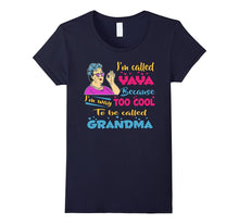 I'm Called Yaya Because I'm Way Too Cool T-Shirt Yaya Gift