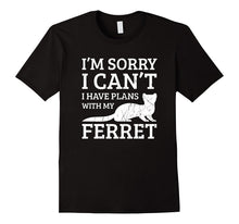 I Can't I Have Plans With My Ferret Shirt. Ferret Lover Gift