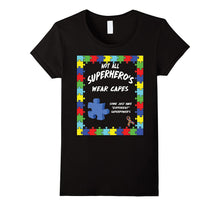 Not All Superheroes Wear Capes T Shirt