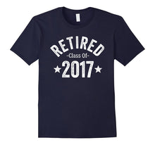 Retired Class of 2017 Light Funny Retirement TShirt