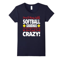 Crazy Softball Grandma T-Shirt - We Don't Just Look Crazy