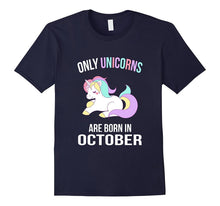 Funny Unicorn Themed October Birthday T-Shirt Girls Women