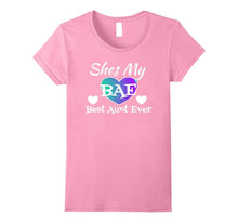 Shes My BAE Best Aunt Ever Shirt Matching Niece Shirt