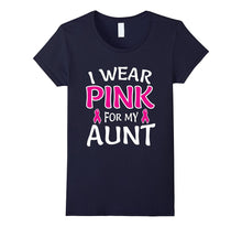 I Wear Pink for My Aunt Shirt Breast Cancer Awareness Tee
