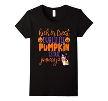 Halloween Pregnancy Shirt Kick or Treat Due January 2018