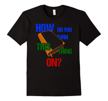 Back to School How Do You Turn This Thing on Book Tee Shirt