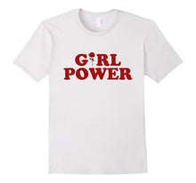 Girl Power T-Shirt Girl Power Rose T-Shirt Women Shirt