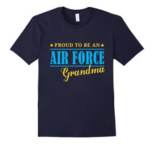 Proud to Be an Air Force Grandma T-Shirt