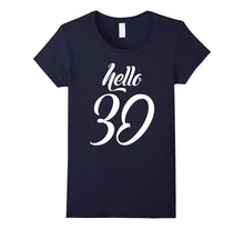 Birthday Gift: Hello 30 Years Old T-Shirt