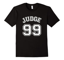 Judge 99 T-Shirt