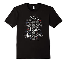 She's a Good Girl T-Shirt Fourth of July Patriotic Shirt