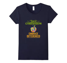 Autism Awareness Teach Compassion Embrace Differences Shirt