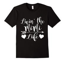 Livin' the Mimi Life Cute Grandmother Shirt
