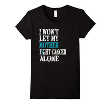 Teal Ovarian Cancer Ribbon Shirt Showing Support for Moms