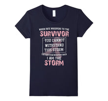 Breast Cancer Survivor I Am the Storm Shirt
