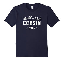 Cousin Ever Funny Tshirt