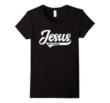 Jesus My Savior Faith Based Christian Quote T-Shirts