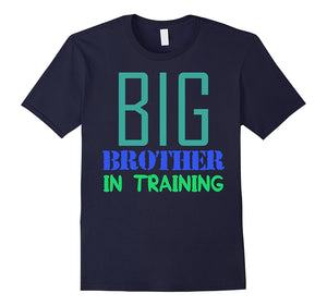 "Big Brother in Training" T-Shirt for Great Bros Tshirt Gift