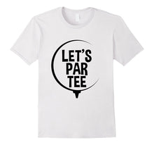 Let's Par Tee Golf T-Shirt - Funny Golfer Pun & Gift