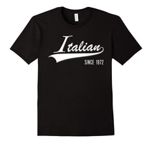 45th Birthday Gift Shirt Italian Since 1972 45 Years Old Tee