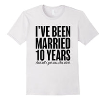 10 Years Married Anniversary 10th Year Wedding Gift T-Shirt