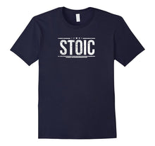 Stoic T-Shirt | Simple Stoicism Phrase Tee Gift