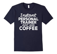 Funny Personal Trainer T-Shirt Gift for Coffee Lovers